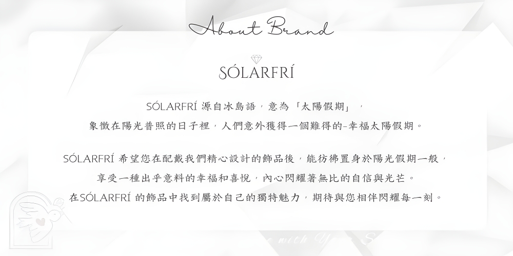 SLARFRæºèªå°å³¶èª,æçºå¤ªé½åæ è±¡å¾µå¨é½åæ®ç§çæ¥å­è£¡,äººåæå¤ç²å¾ä¸åé£å¾çå¹¸ç¦å¤ªé½åæã SLARFR å¸ææ¨å¨éæ´æåç²¾å¿è¨­è¨çé£¾åå¾,è½å½·å½¿ç½®èº«æ¼é½ååæä¸è¬, äº«åä¸ç¨®åºä¹ææçå¹¸ç¦ååæ,å§å¿éèèç¡æ¯çèªä¿¡èåèã å¨SLARFRçé£¾åä¸­æ¾å°å±¬æ¼èªå·±çç¨ç¹é­å,æå¾èæ¨ç¸ä¼´éèæ¯ä¸å»ã 