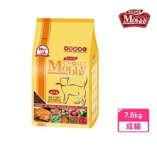 【Mobby 莫比】《雞肉+米》成貓化毛配方 貓糧 7.5kg(贈 外出飼料包*6)