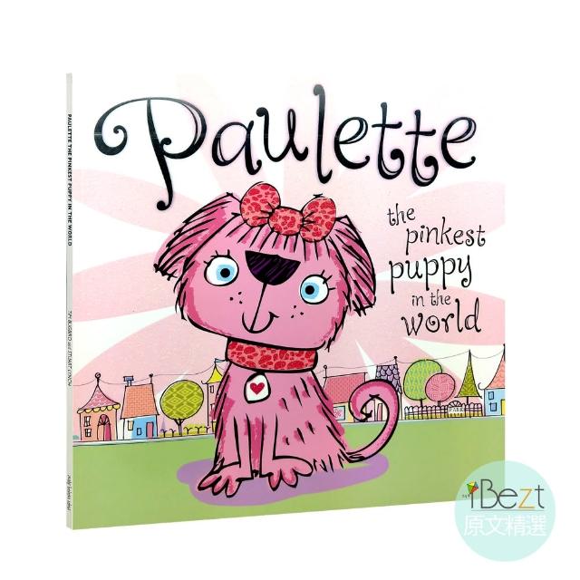 【iBezt】Paulette the Pinkest Puppy in the World(Make Believe Ideas暢銷繪本) | 拾書所