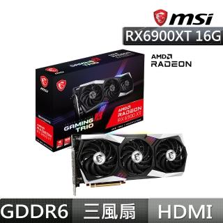 【MSI 微星】Radeon RX 6900 XT GAMING X TRIO 16G 顯示卡