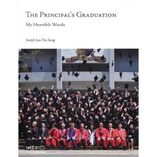 The Principal”s Graduation：My Heartfelt Words