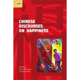 Chinese Discourses on Happiness