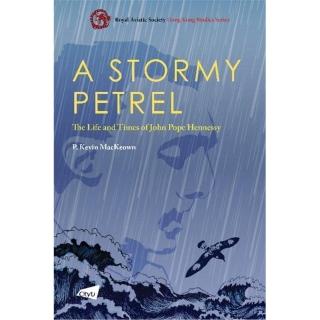 A Stormy Petrel： The Life and Times of John Pope Hennessy