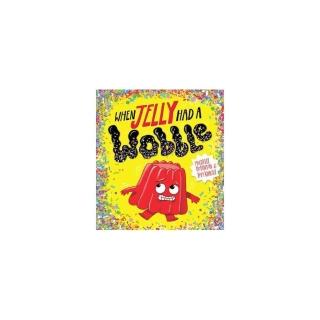 When Jelly Had Wobble