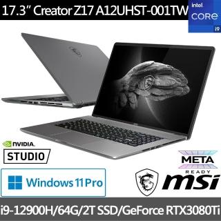【MSI 微星】Creator Z17 A12UHST-001TW 17吋QHD創作者筆電(i9-12900H/64G/2T SSD/RTX3080Ti-16G/Win11Pro)