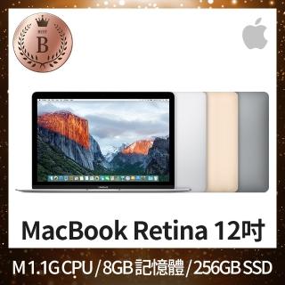 【Apple 蘋果】B 級福利品 MacBook Retina 12吋 M 1.1G 處理器 8GB 記憶體 256GB SSD(2015)