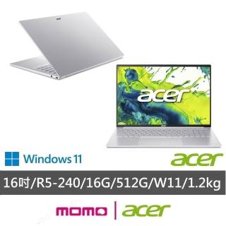 【Acer 宏碁】16吋AMD Ryzen 5輕薄效能筆電(Swift Lite/SFL16-41M-R10R/R5-240/16G/512G/W11)