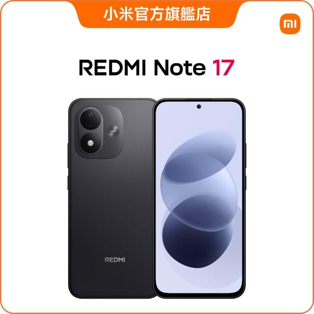 【小米】官方旗艦館 REDMI紅米 Note 17 6.99吋 4G(8G/256G/Snapdragon 6 Gen 4/主相機5000萬畫素)